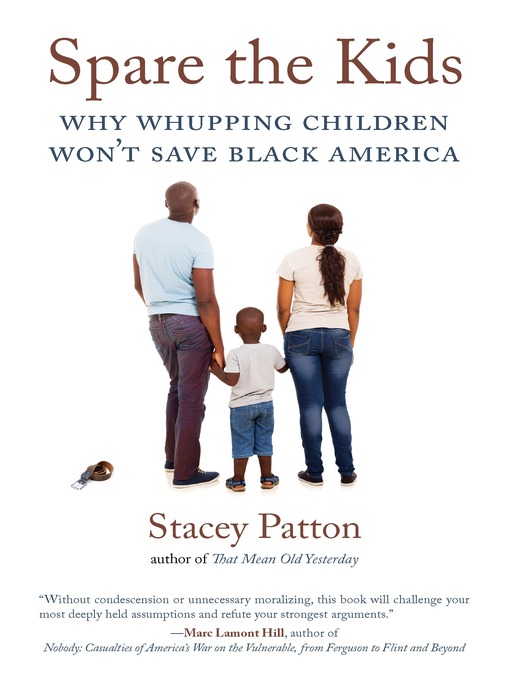 Title details for Spare the Kids by Stacey Patton - Wait list